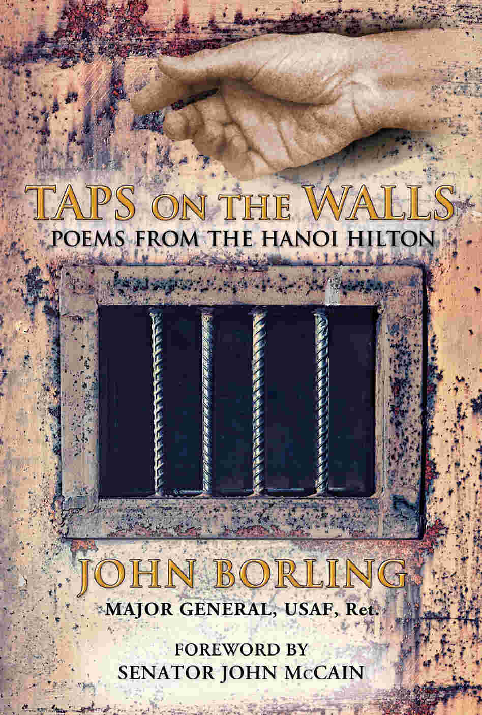 Taps on the Walls: Poems from the Hanoi Hilton