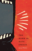 The Harm In Hate Speech The Harm In Hate Speech