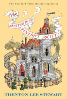 The Mysterious Benedict Society by Trenton Lee Stewart The Mysterious Benedict Society by Trenton Lee Stewart