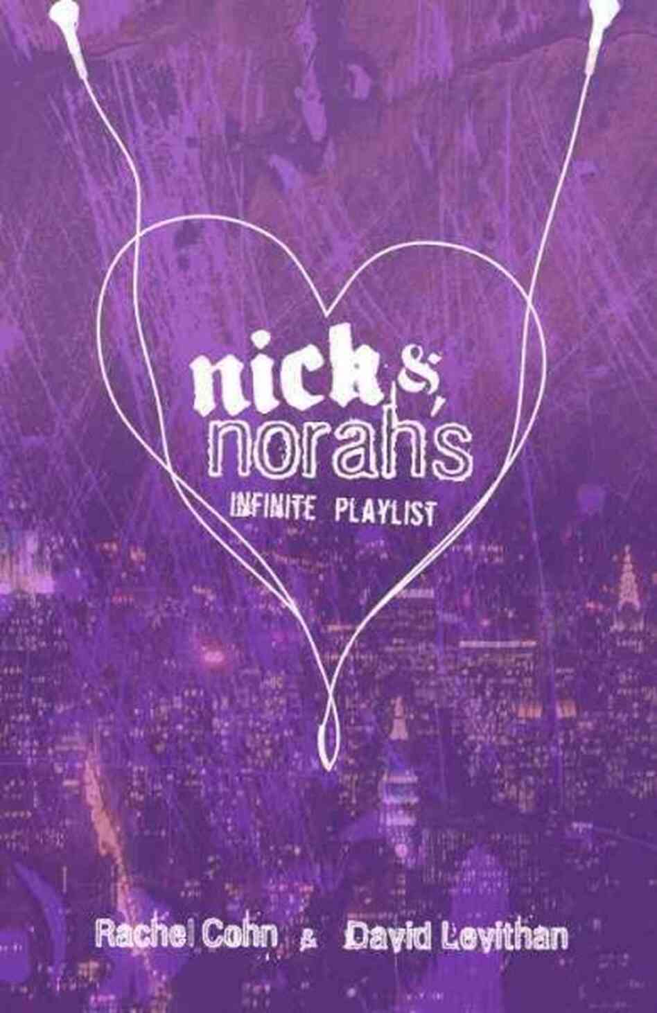 Nick & Norah's Infinite Playlist Nick & Norah's Infinite Playlist