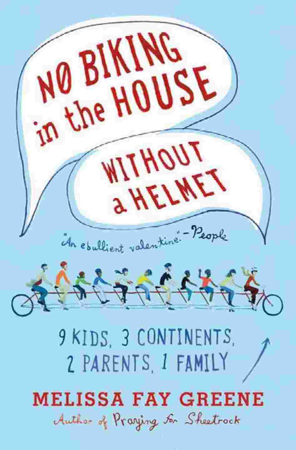 No Biking in the House Without a Helmet