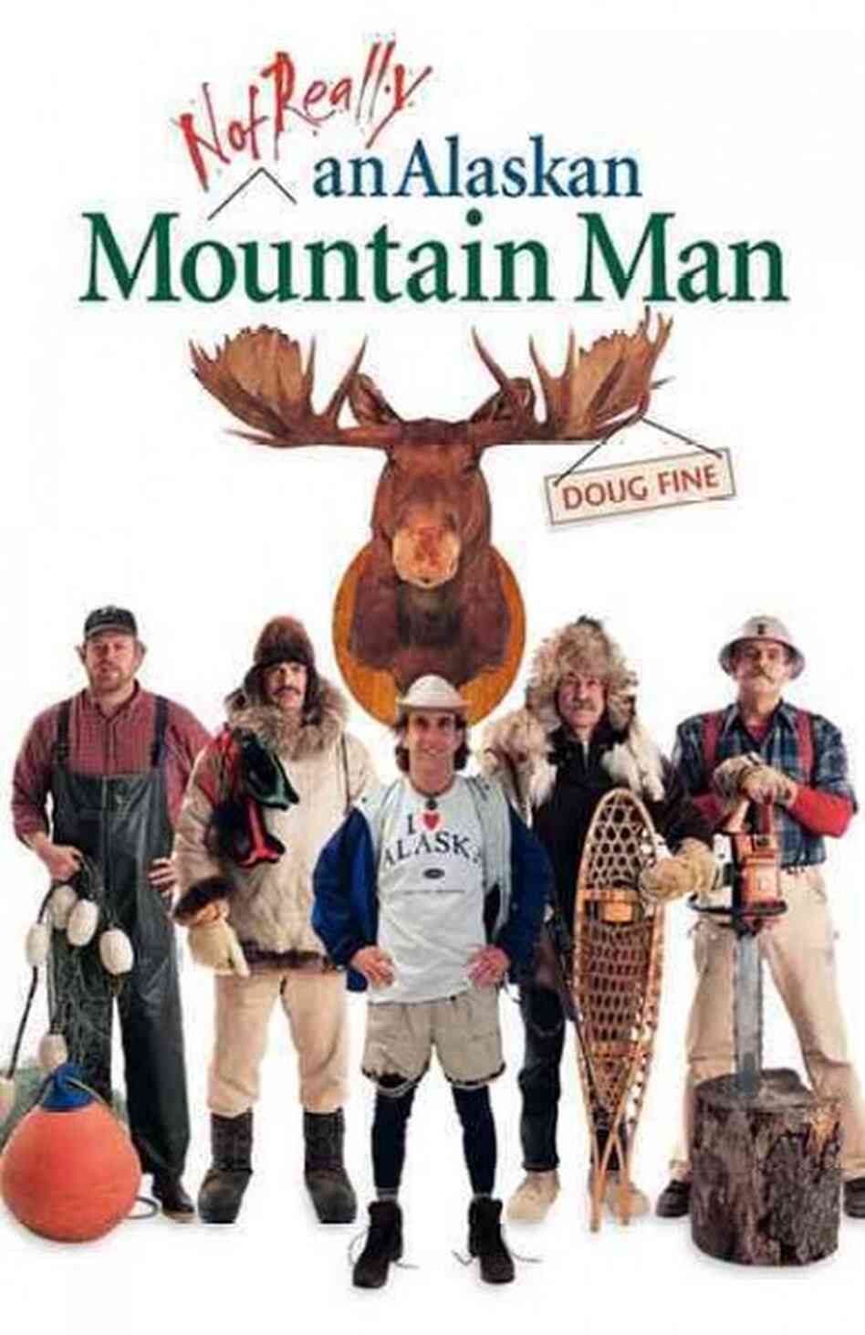 Not Really an Alaskan Mountain Man Not Really an Alaskan Mountain Man