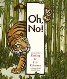 Oh, No! Oh, No!
