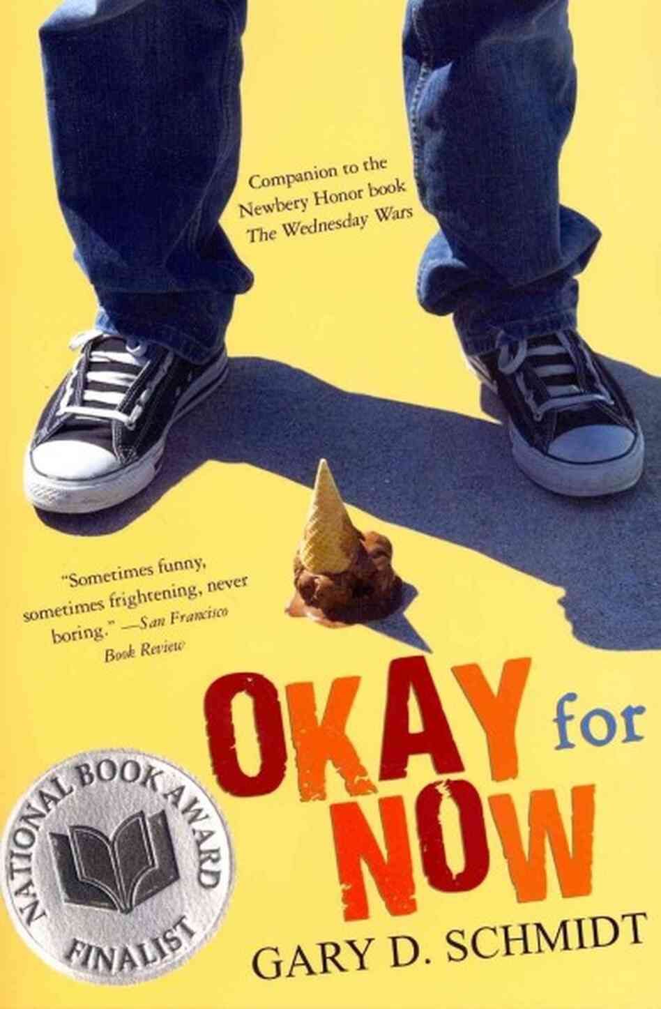 Okay for Now Okay for Now