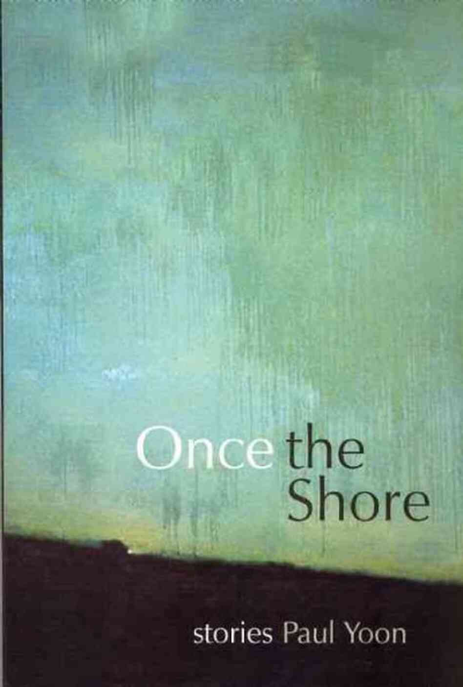 Once the Shore Once the Shore