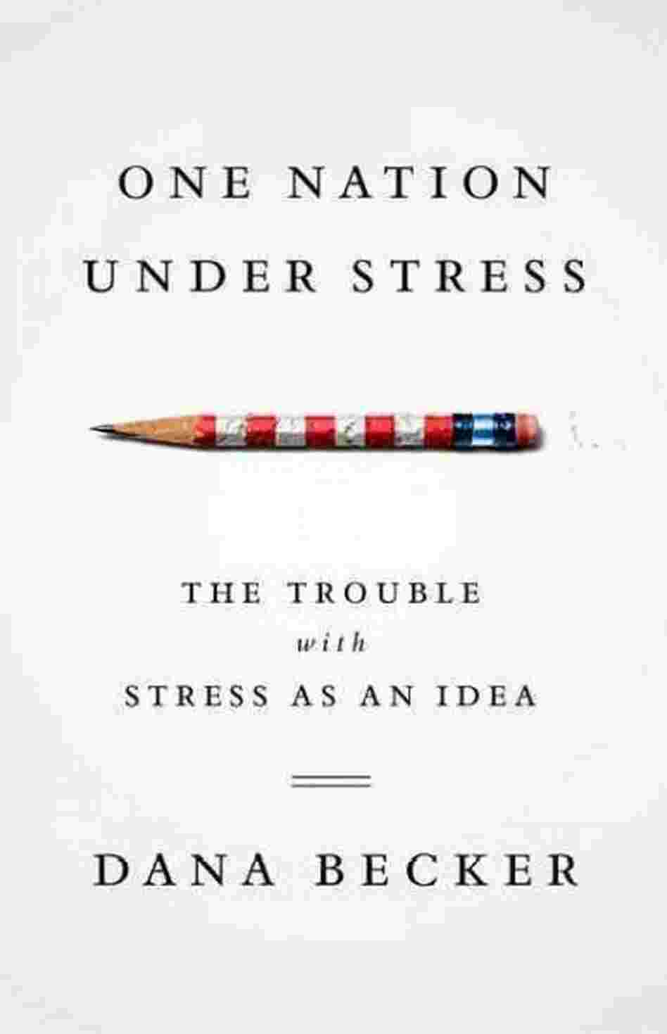 One Nation Under Stress One Nation Under Stress
