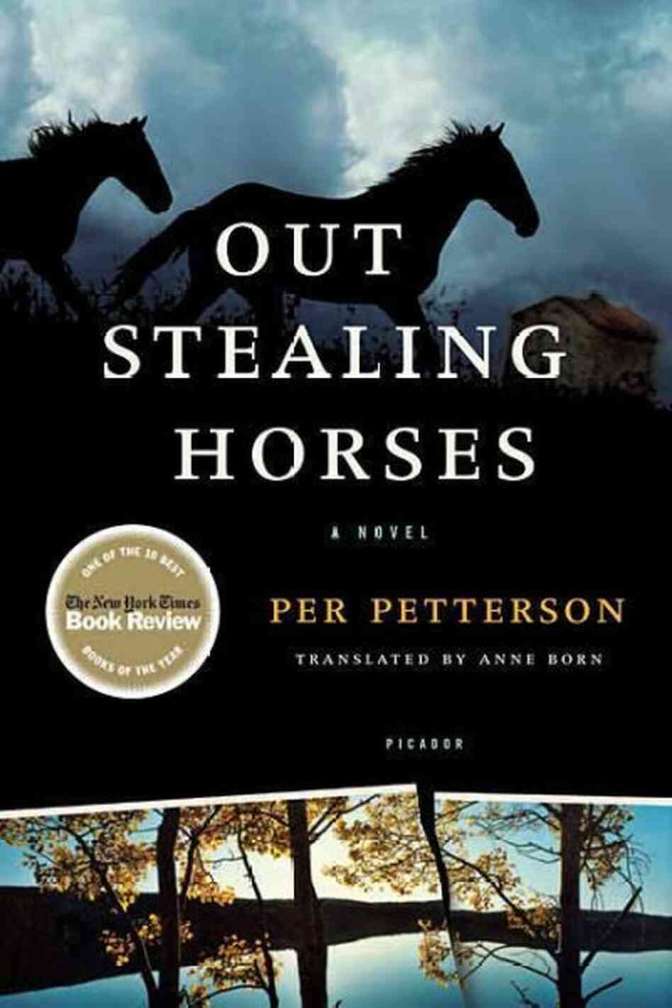 Out Stealing Horses Out Stealing Horses