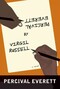 Percival Everett by Virgil Russell Percival Everett by Virgil Russell