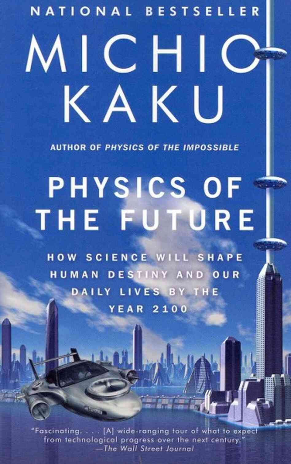 Physics of the Future Physics of the Future