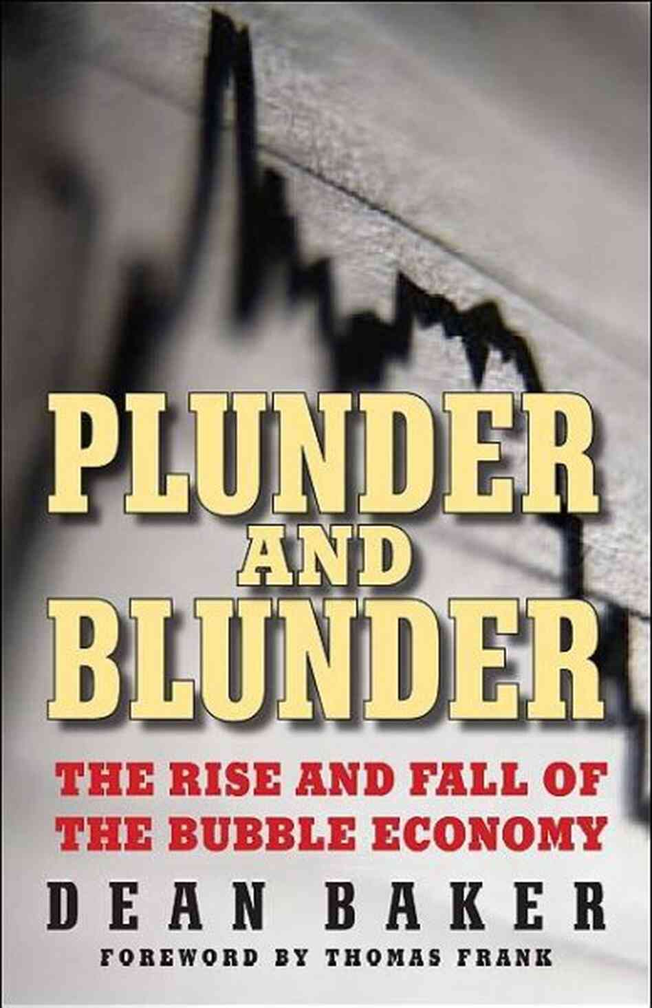 Plunder and Blunder Plunder and Blunder