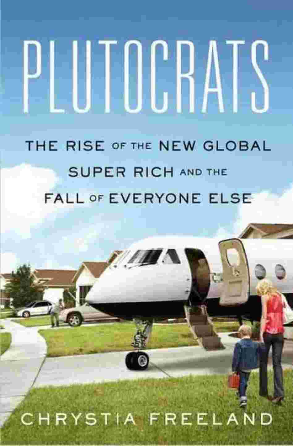 Plutocrats Plutocrats