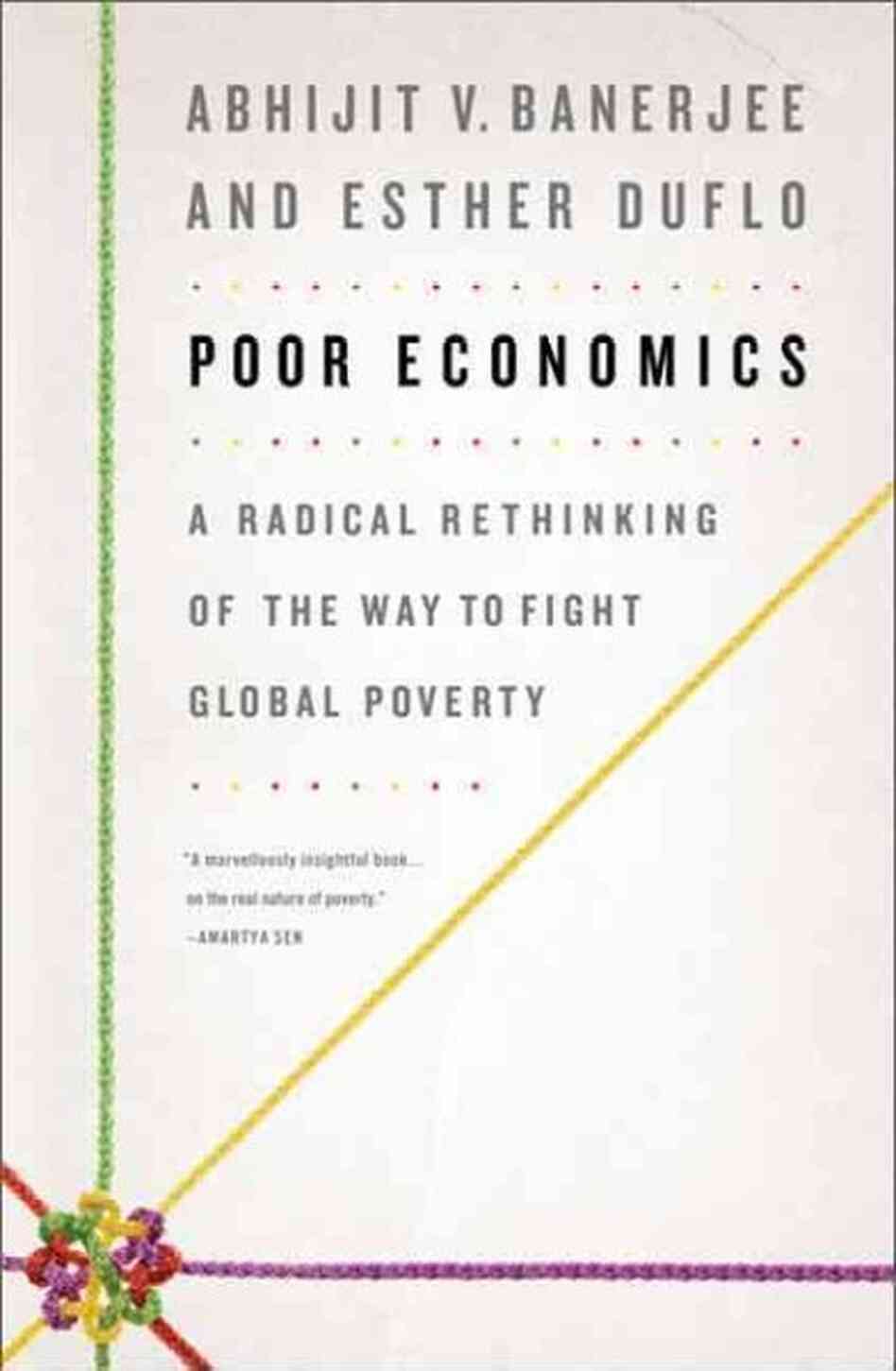 Poor Economics Poor Economics