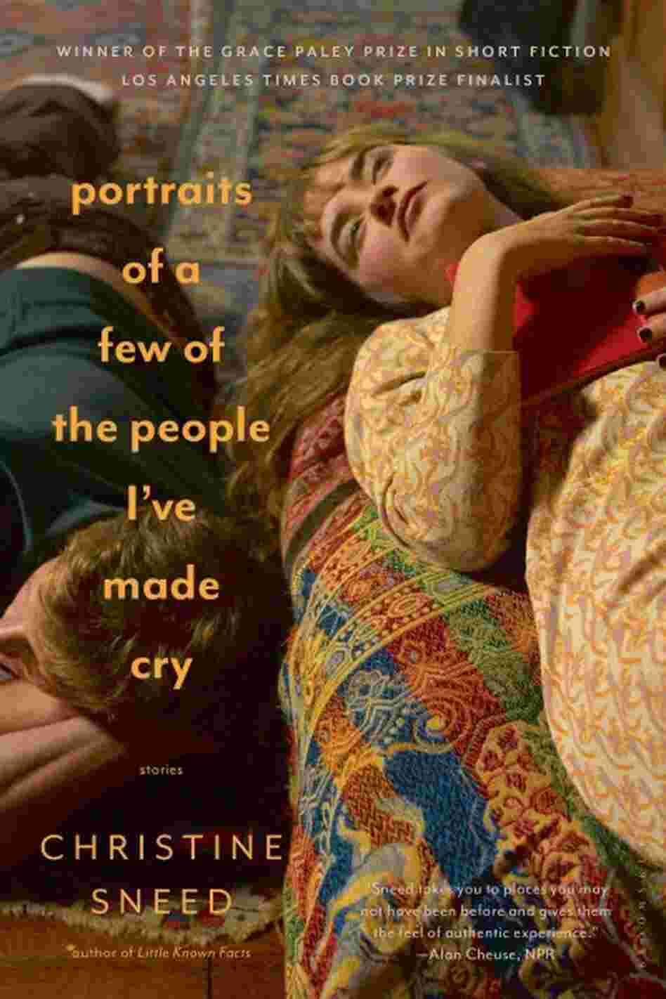 Portraits of a Few of the People I've Made Cry Portraits of a Few of the People I've Made Cry