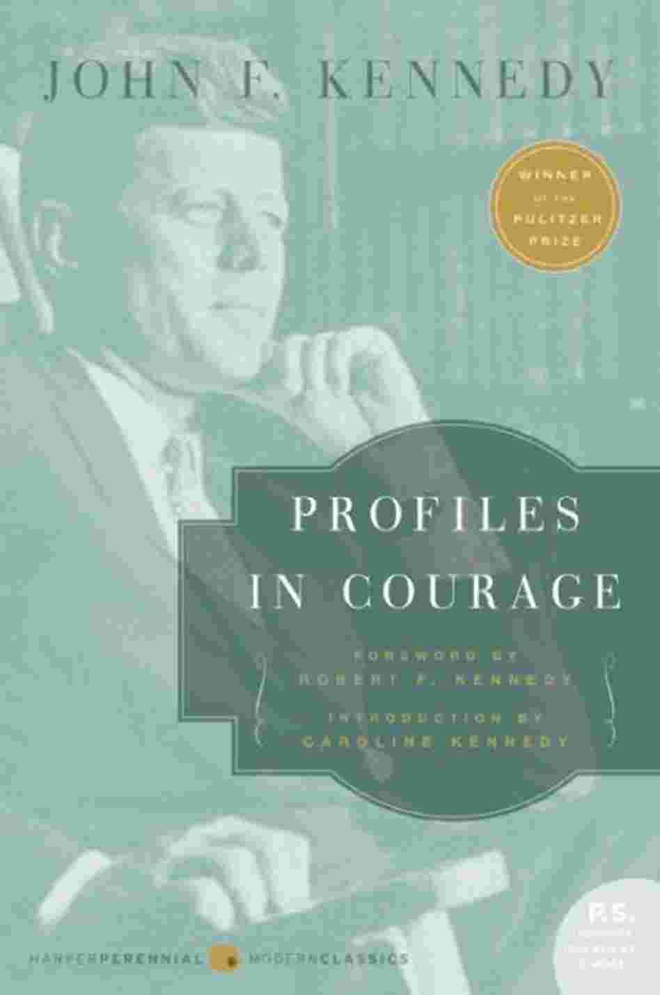 Profiles in Courage Profiles in Courage