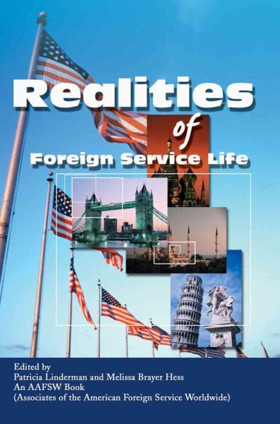 Realities of Foreign Service Life Realities of Foreign Service Life