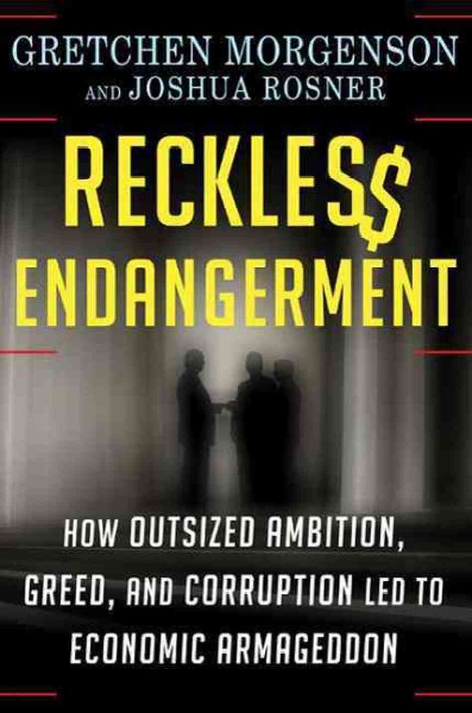 Reckless Endangerment