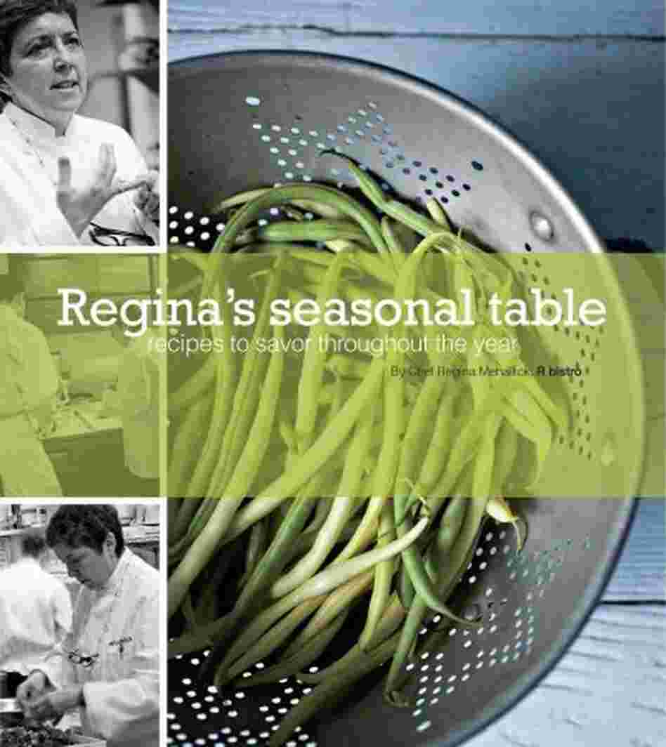 Regina's Seasonal Table Regina's Seasonal Table