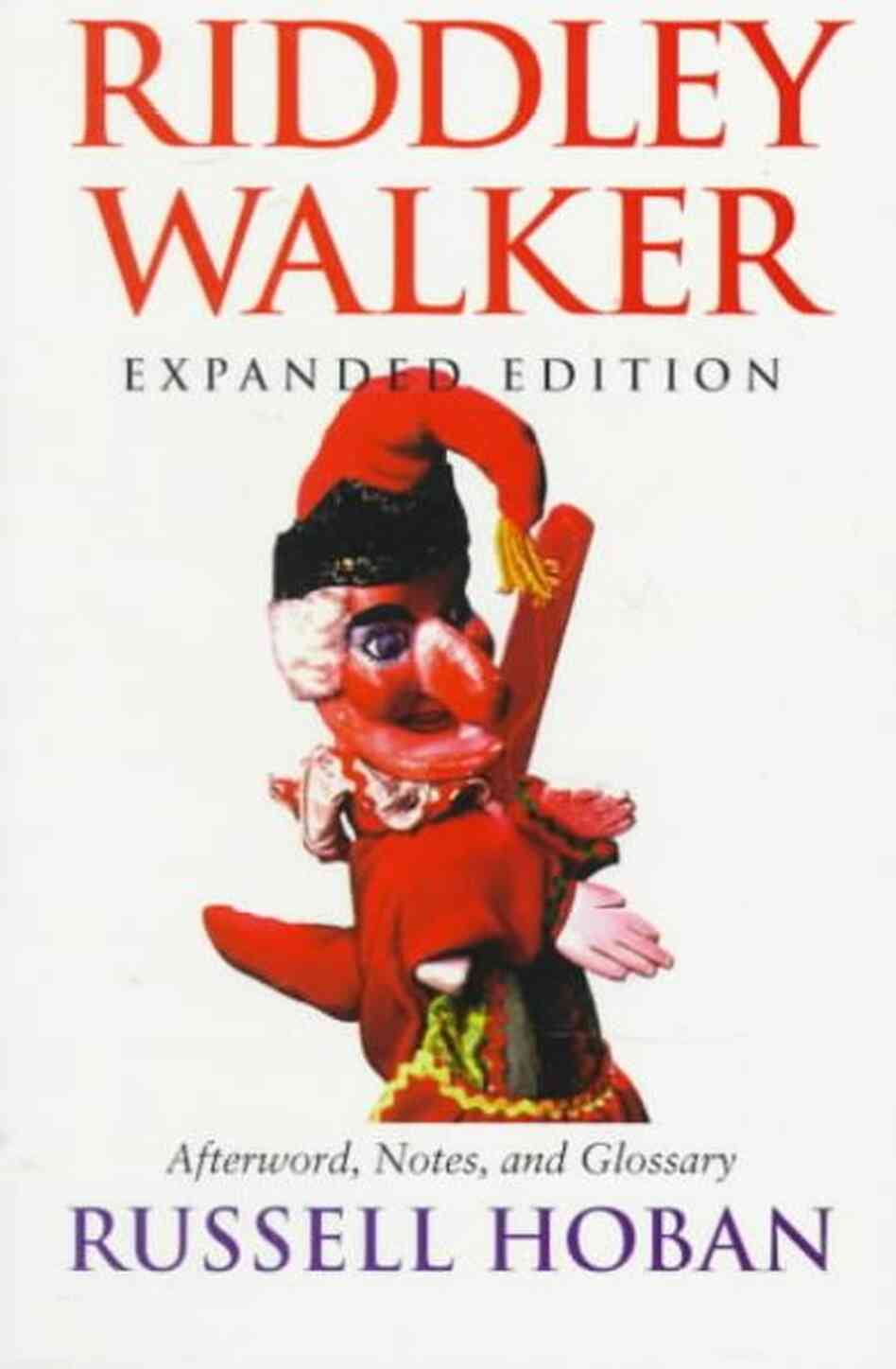 Riddley Walker Riddley Walker