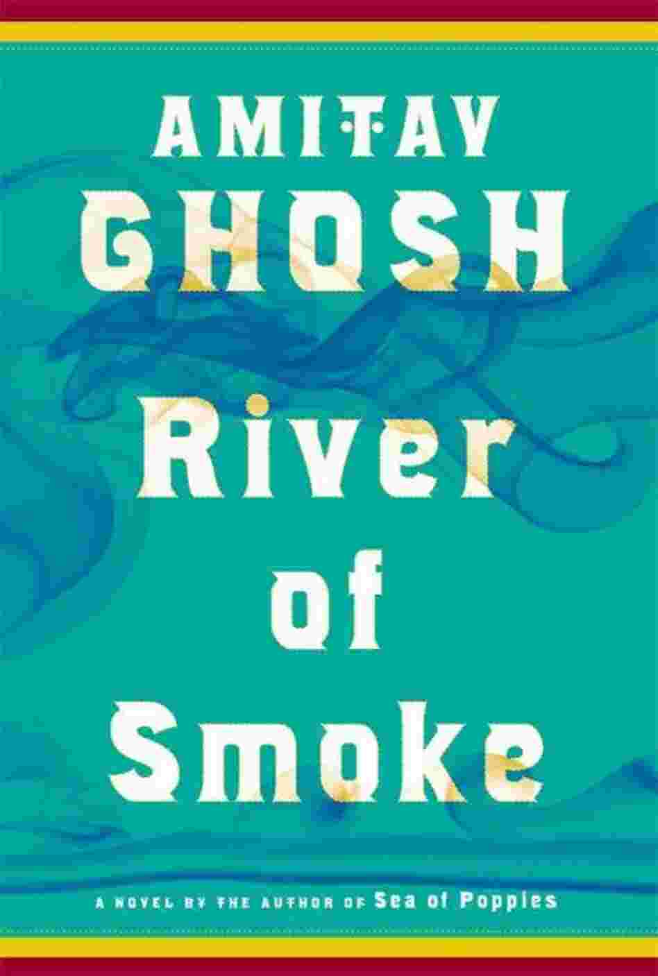 River of Smoke River of Smoke