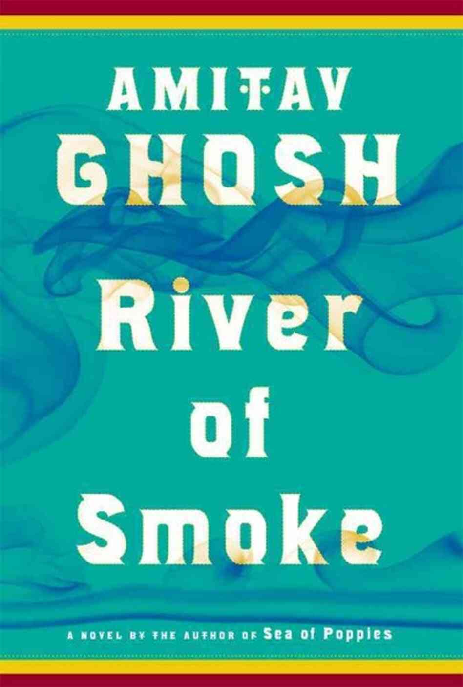 River of Smoke River of Smoke