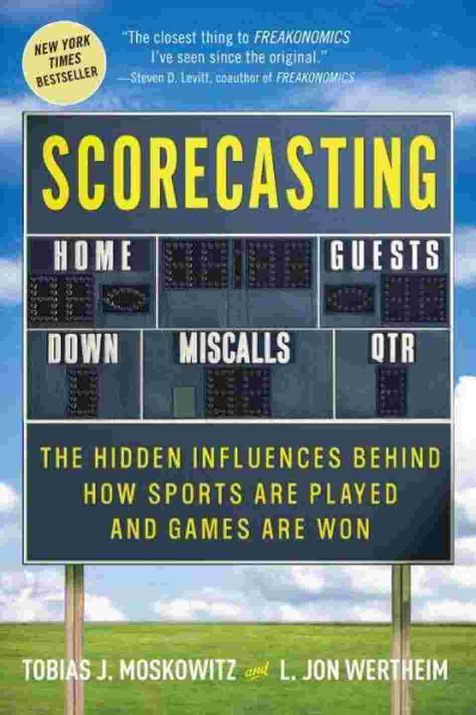 Scorecasting Scorecasting