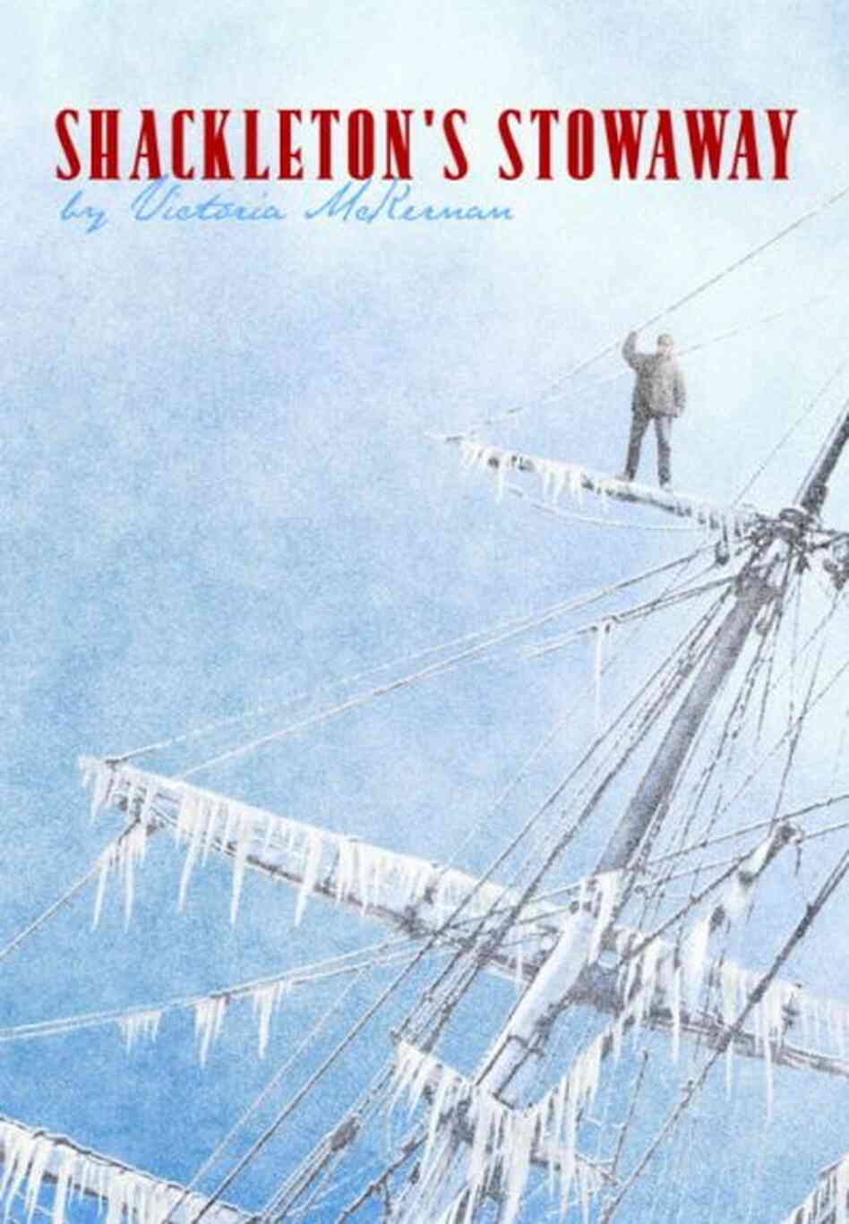 Shackleton's Stowaway Shackleton's Stowaway