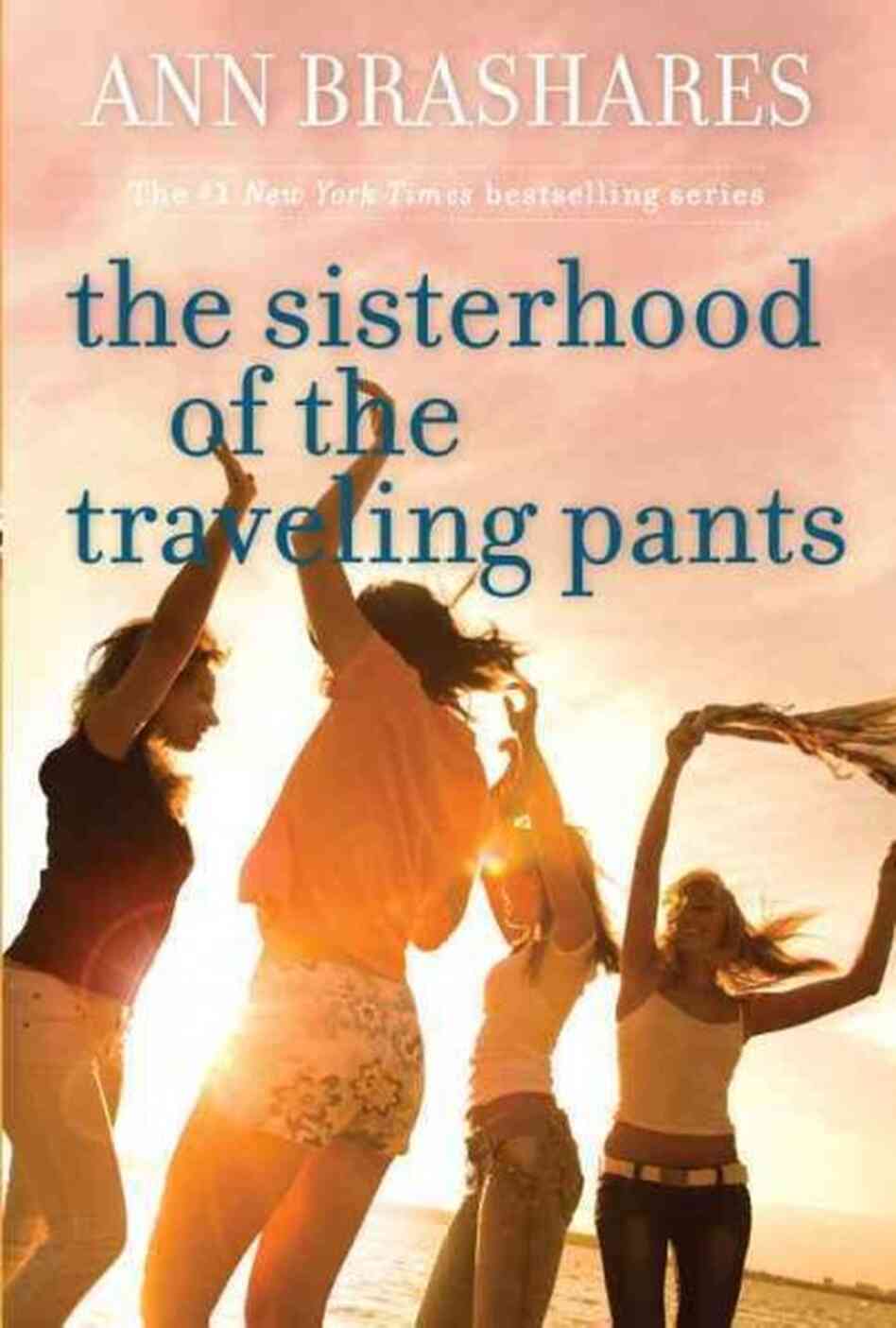 Sisterhood of the Traveling Pants Sisterhood of the Traveling Pants