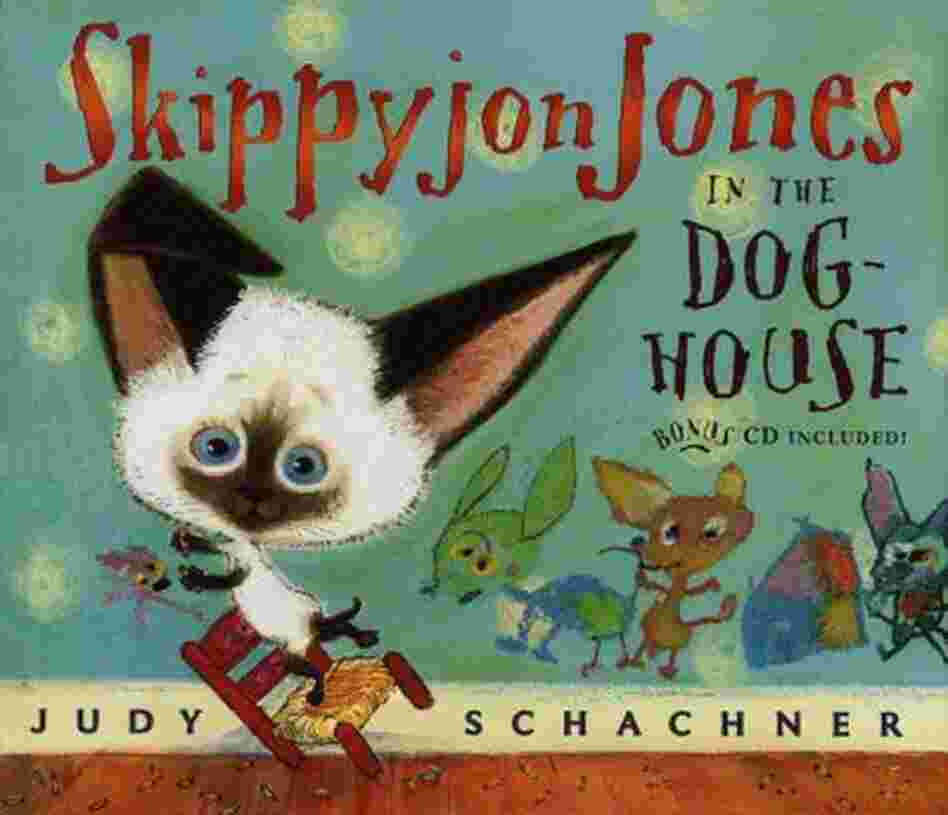 Skippyjon Jones in the Doghouse Skippyjon Jones in the Doghouse