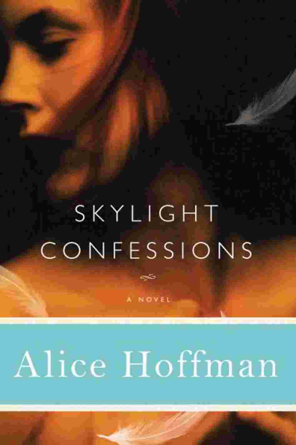 Skylight Confessions Skylight Confessions