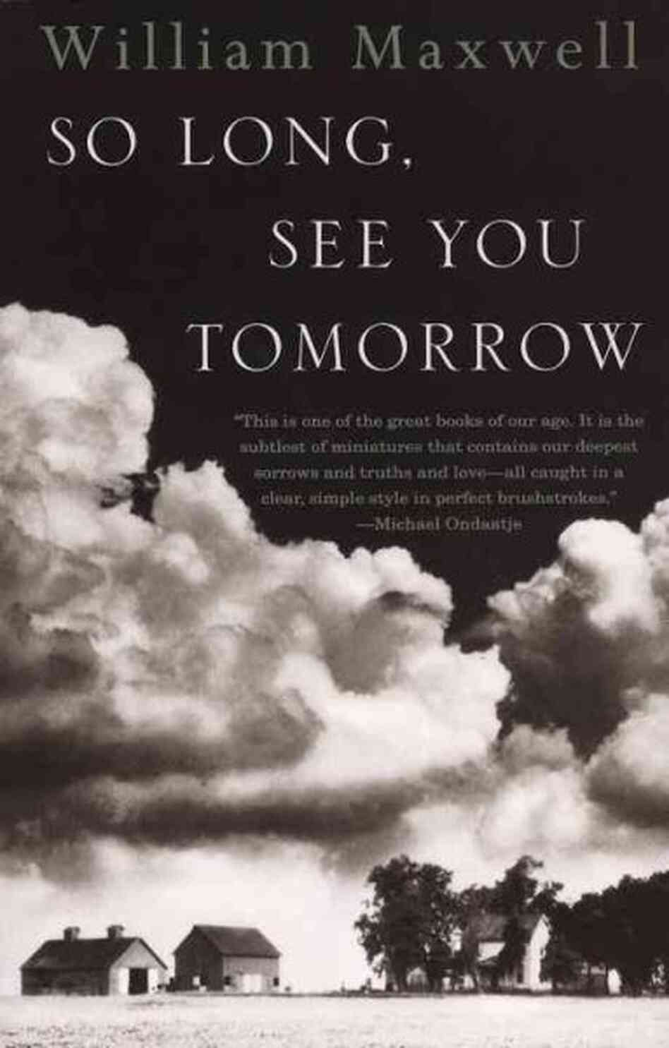 So Long, See You Tomorrow So Long, See You Tomorrow