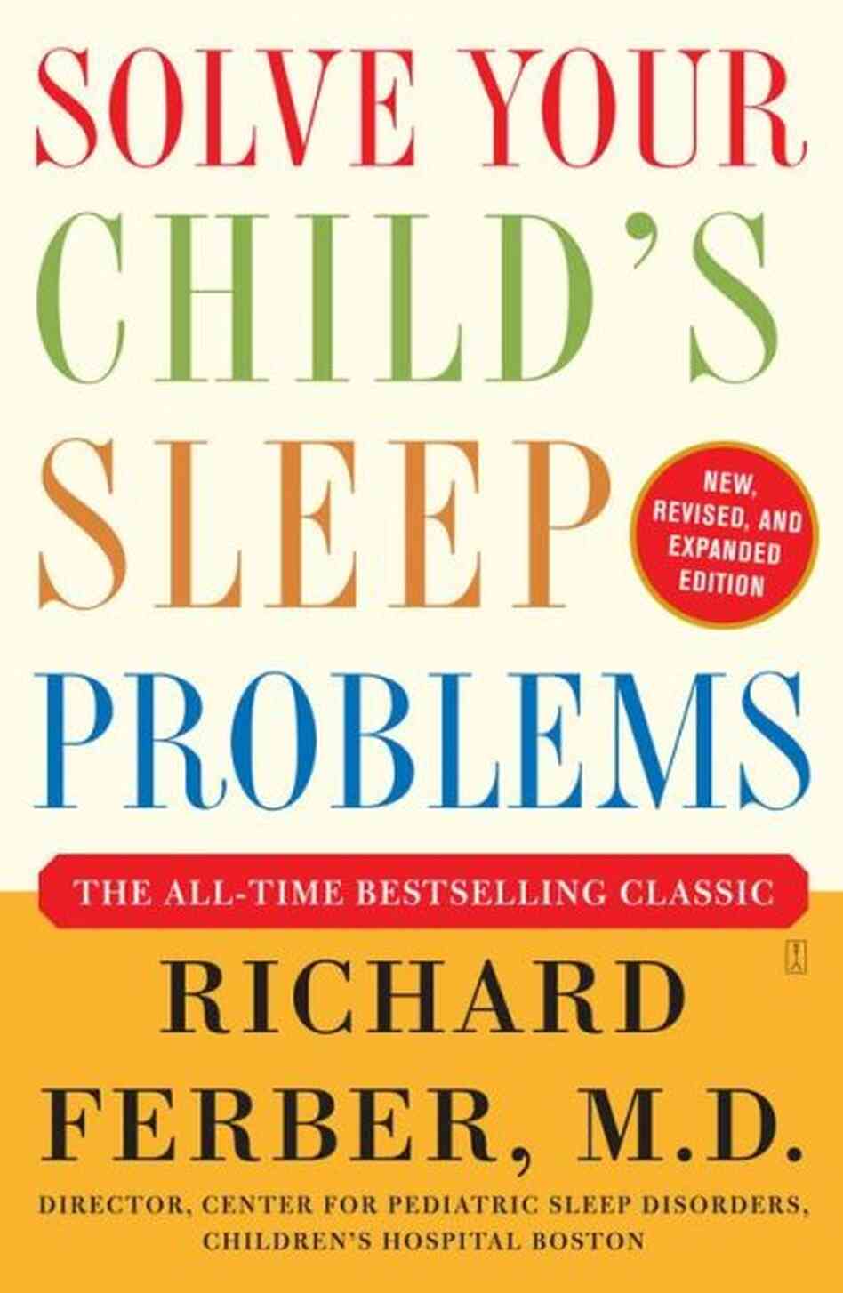Solve Your Child's Sleep Problems Solve Your Child's Sleep Problems