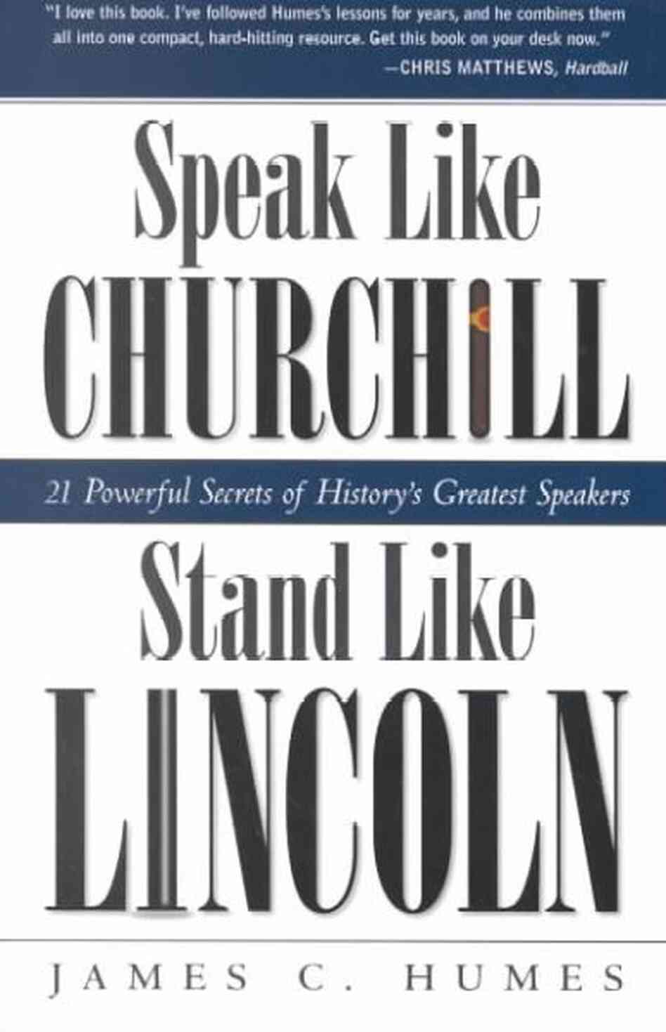Speak Like Churchill, Stand Like Lincoln