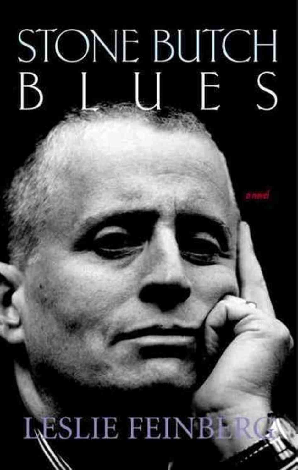 Stone Butch Blues Stone Butch Blues