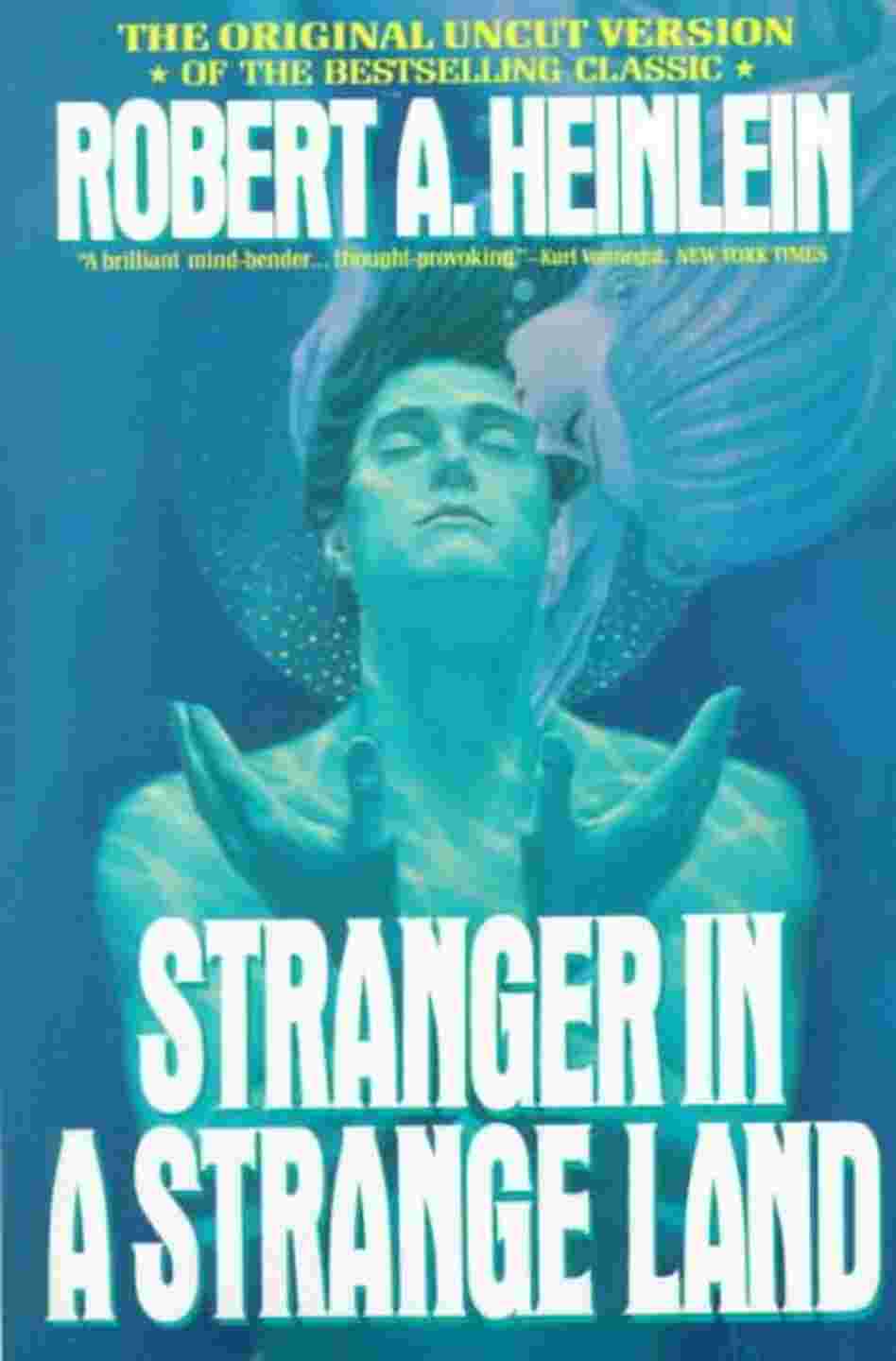 Stranger in a Strange Land Stranger in a Strange Land