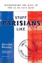 Stuff Parisians Like Stuff Parisians Like