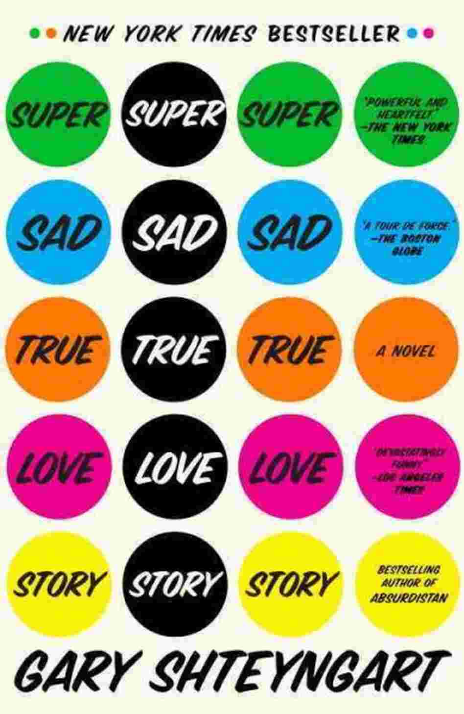 Super Sad True Love Story Super Sad True Love Story
