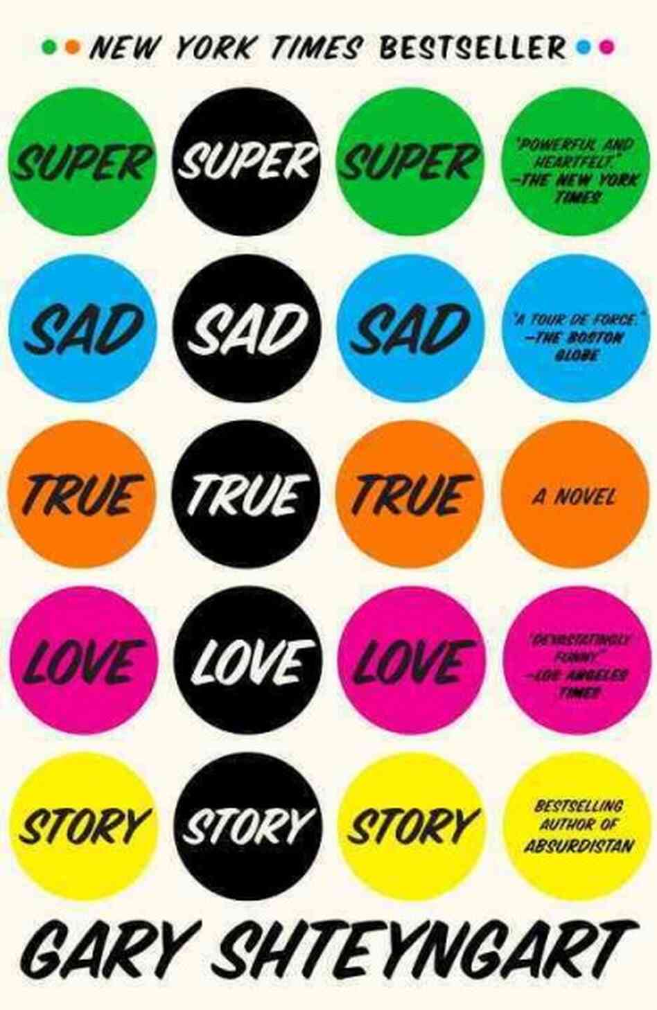 Super Sad True Love Story Super Sad True Love Story