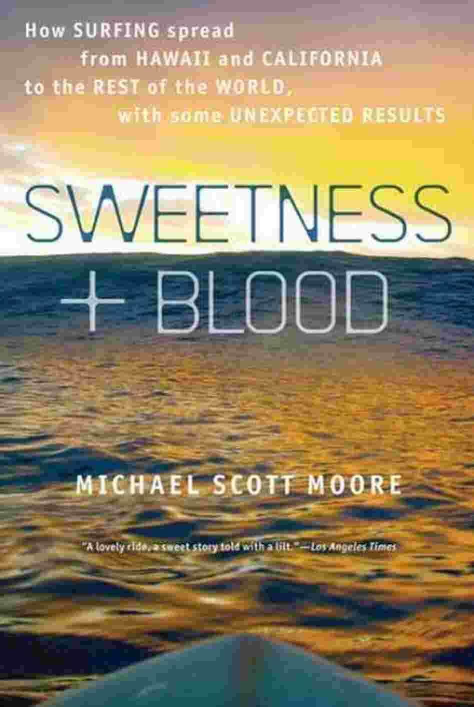 Sweetness and Blood