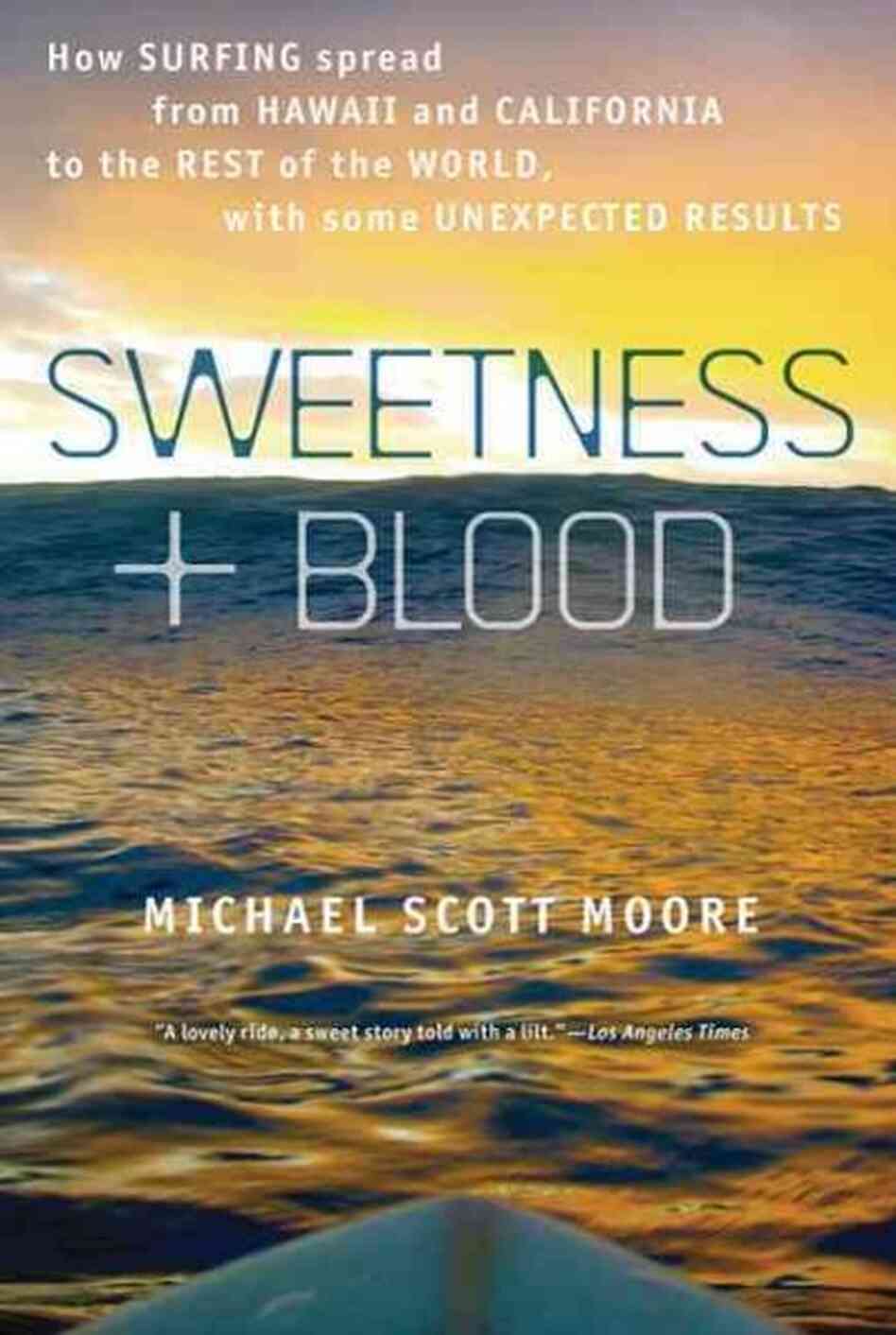 Sweetness and Blood