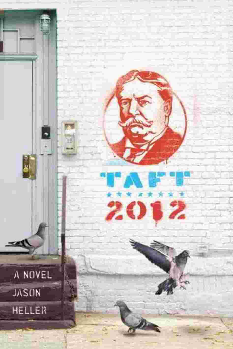 Taft 2012 Taft 2012