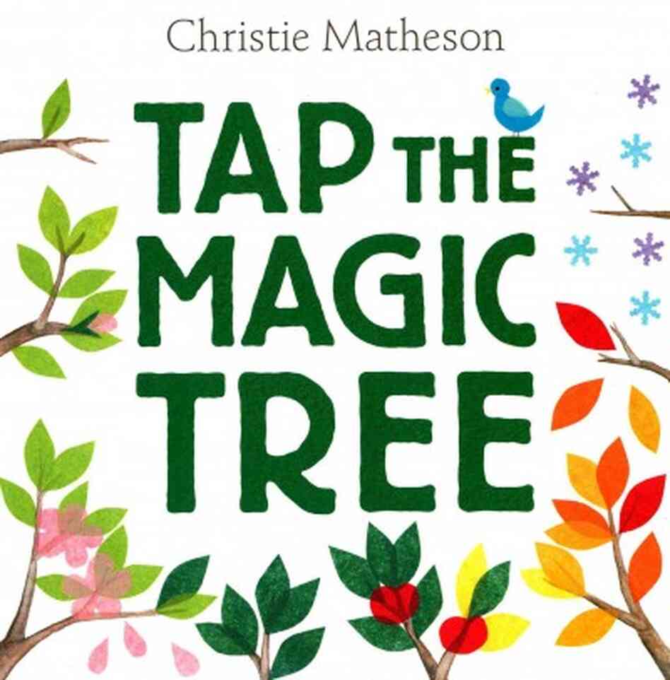 Tap the Magic Tree Tap the Magic Tree