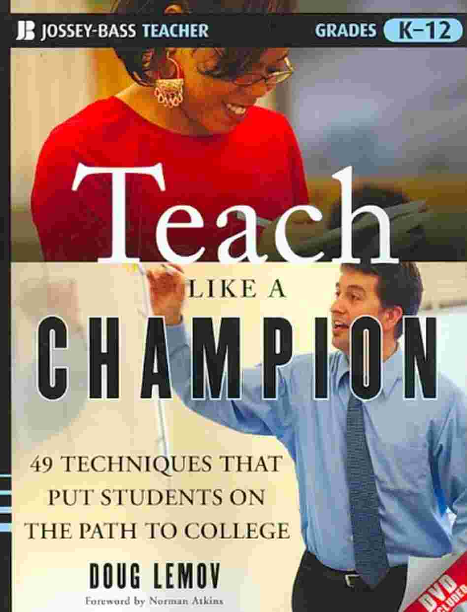 Teach Like a Champion Teach Like a Champion