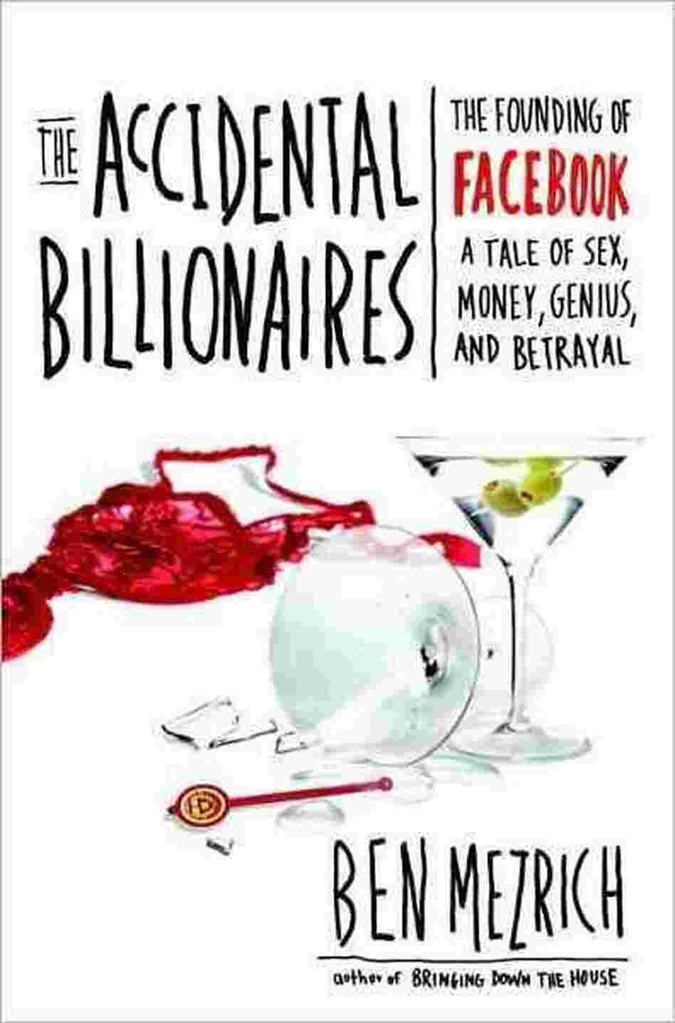 The Accidental Billionaires The Accidental Billionaires
