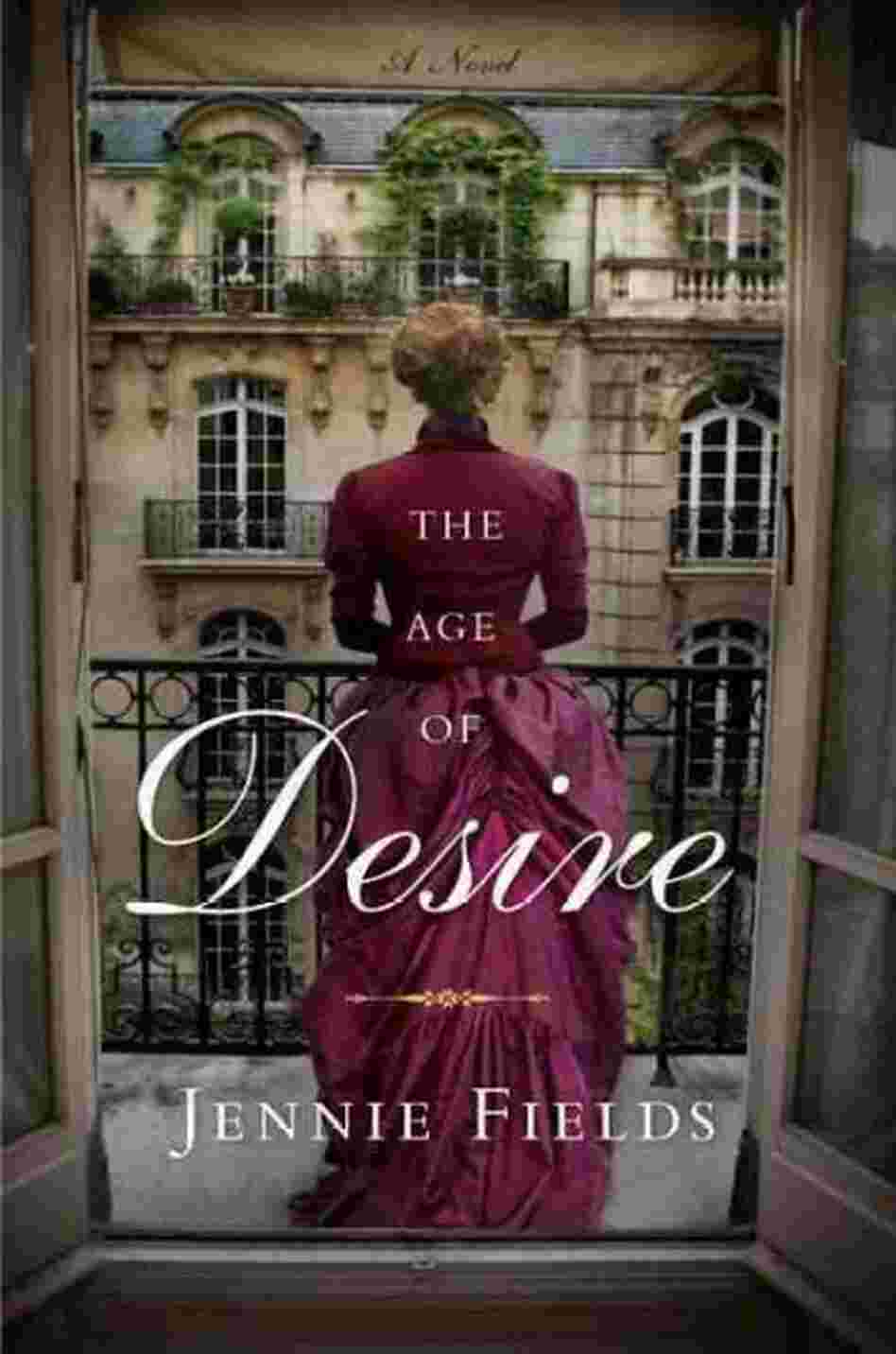 The Age of Desire The Age of Desire