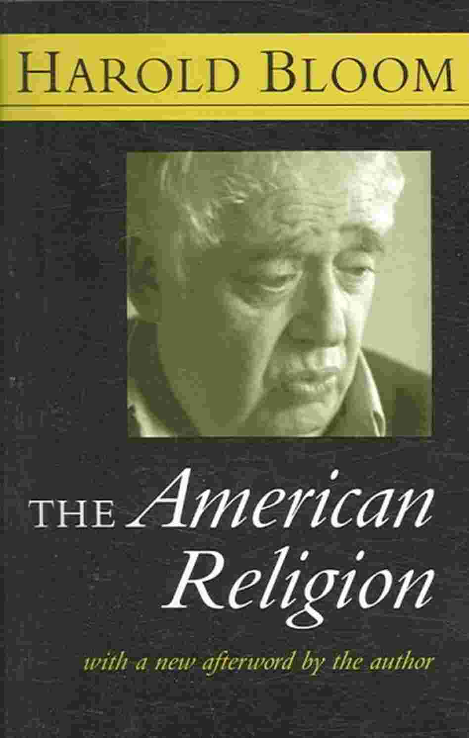 The American Religion The American Religion
