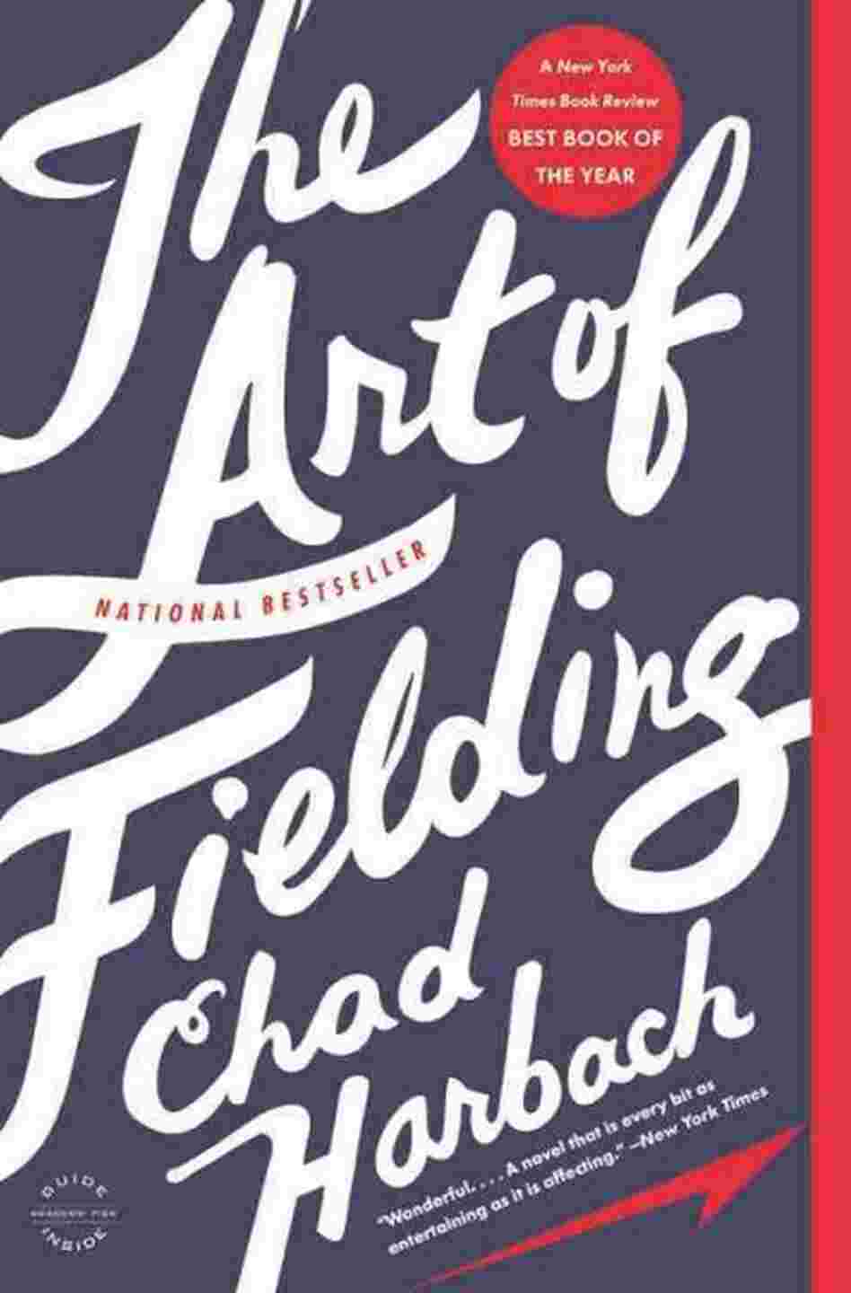 The Art of Fielding The Art of Fielding