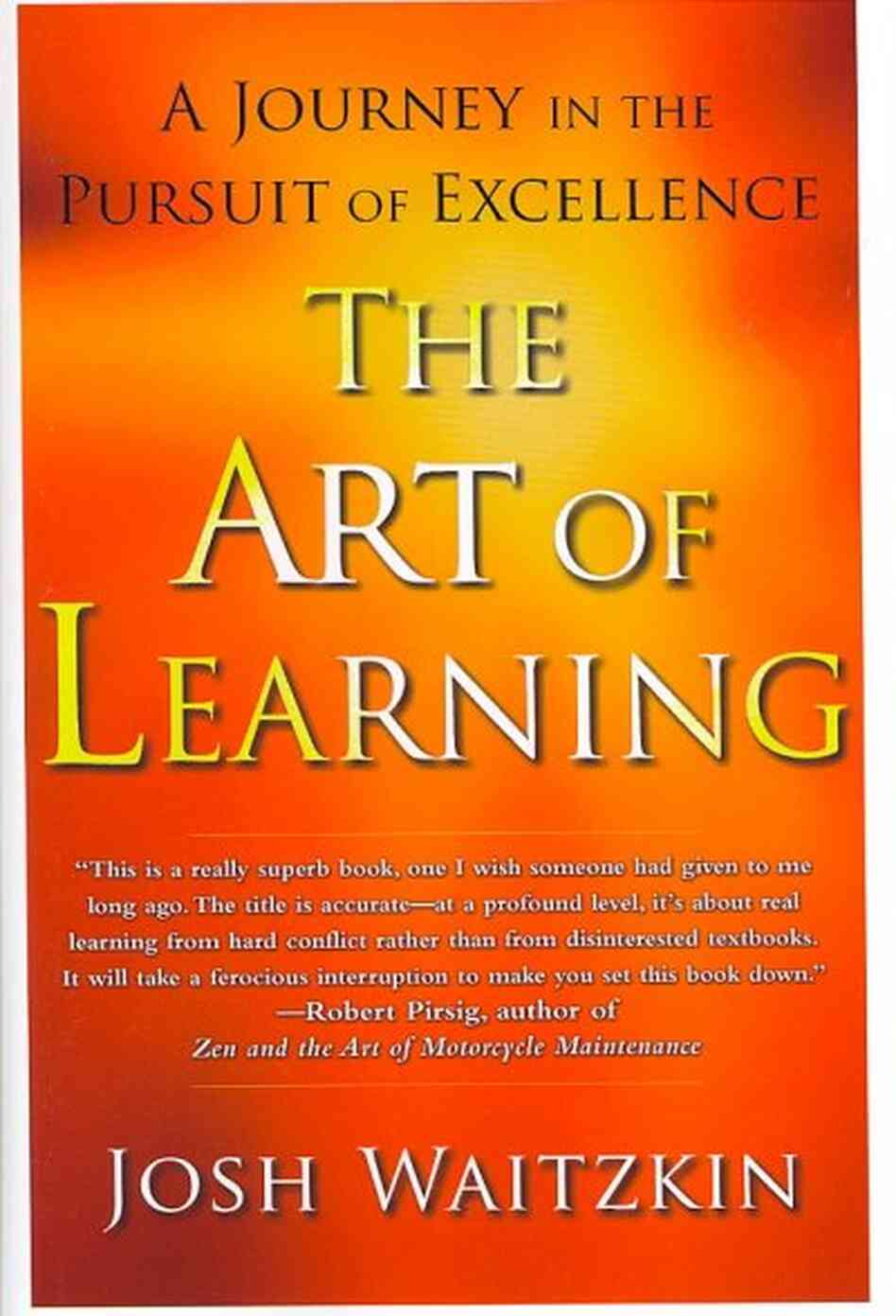 The Art of Learning The Art of Learning