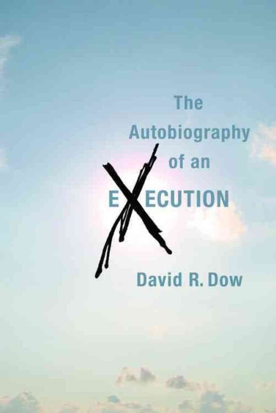 The Autobiography of an Execution
