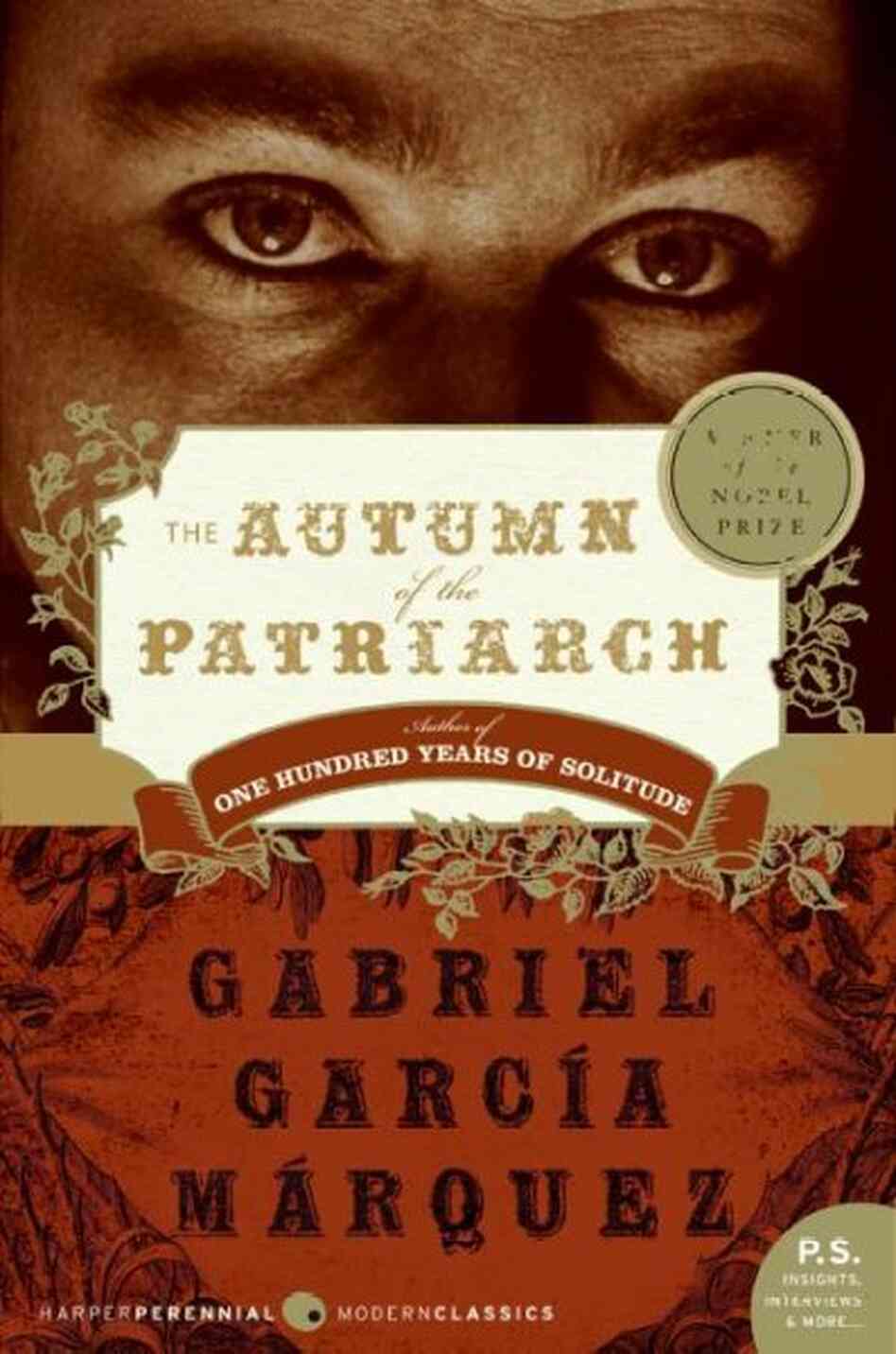 The Autumn of the Patriarch The Autumn of the Patriarch