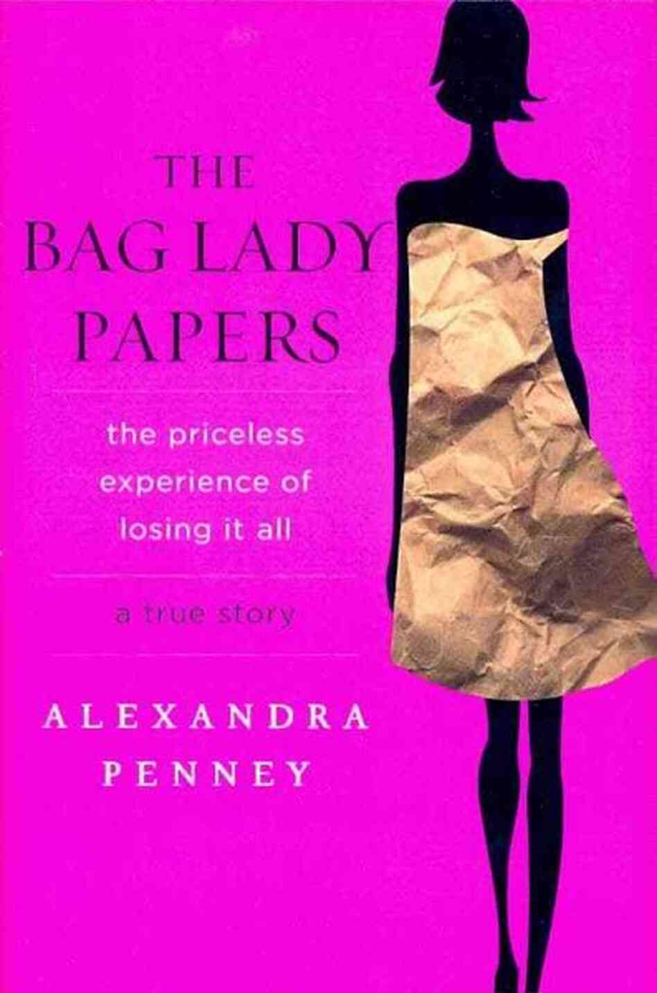 The Bag Lady Papers